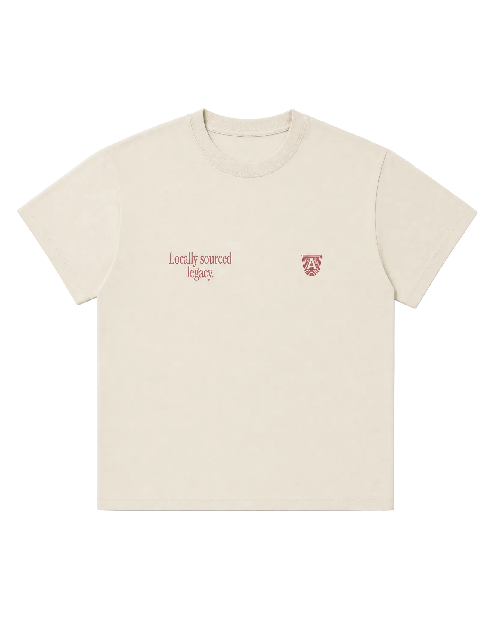 Cream colored t-shirt with "Locally sourced legacy" text on front